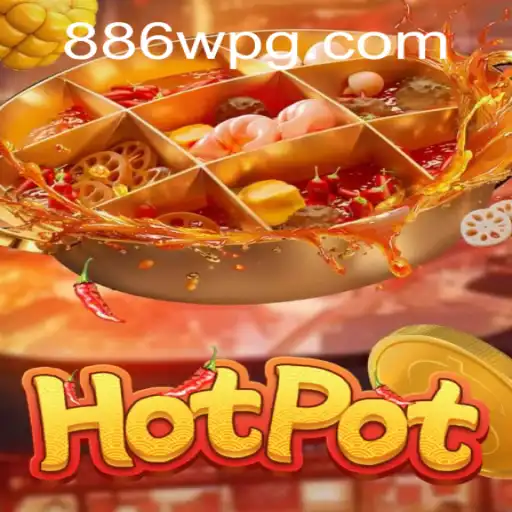 Descubra o Fascinante Jogo Hotpot e A Palavra-Chave 886W.COM
